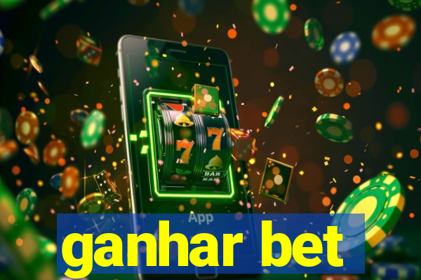 ganhar bet